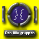 Den lilla gruppen